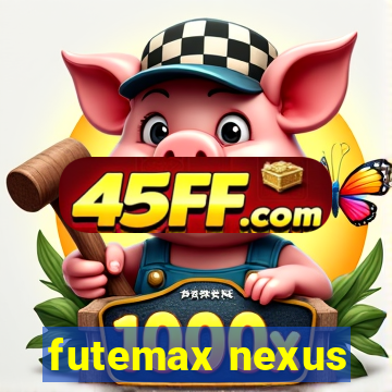 futemax nexus